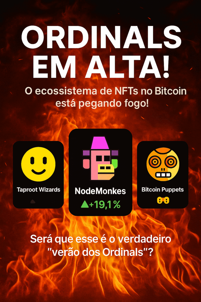ChatGPT-Image-21-de-jul.-de-2025-22_07_28-683x1024 Ordinals no Bitcoin: por que o mercado está pegando fogo?