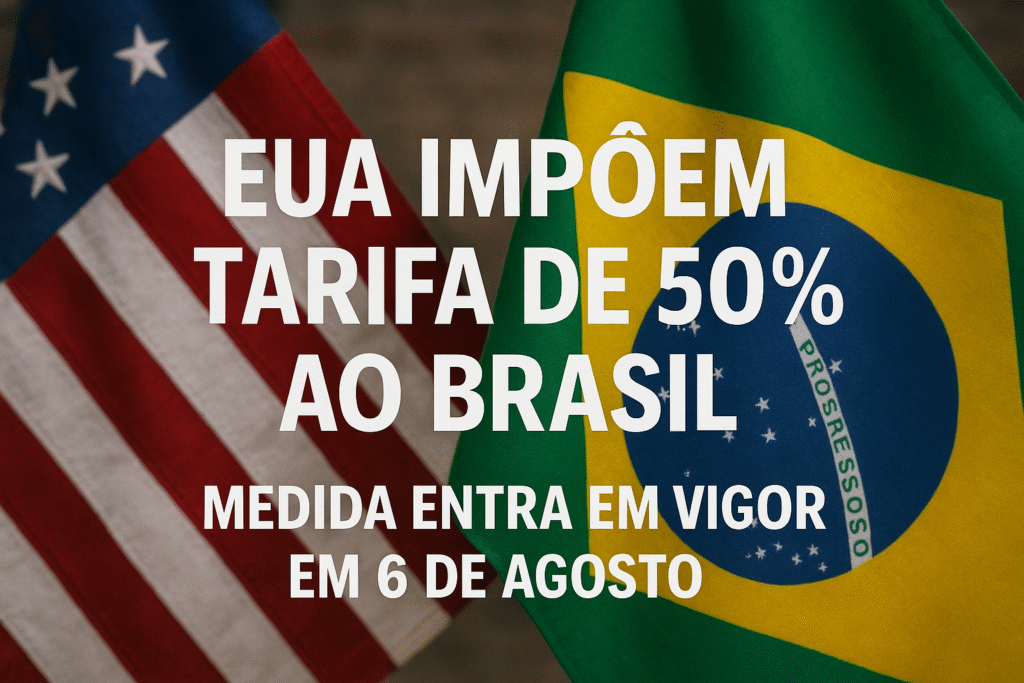 ChatGPT-Image-1-de-ago.-de-2025-10_29_47-1024x683 EUA impõem tarifa de 50% ao Brasil: medida entra em vigor em 6 de agosto